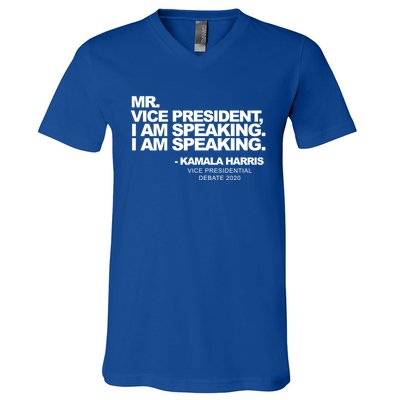 Mr Vice President I Am Speaking Kamal Harris Debate Quote Gift V-Neck T-Shirt