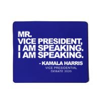 Mr Vice President I Am Speaking Kamal Harris Debate Quote Gift Mousepad