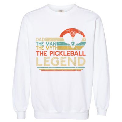 Men Vintage Pickleball Dad The Man The Myth The Legend Garment-Dyed Sweatshirt