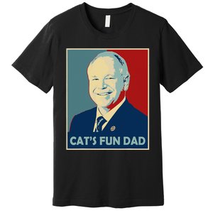 Mr Vice President Of America 2024 Tim Walz CatS Fun Dad Premium T-Shirt