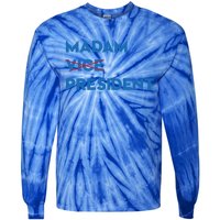 Madam Vice President Cute Gift Tie-Dye Long Sleeve Shirt