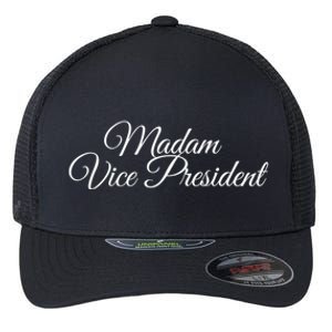 Madam Vice President Great Gift Flexfit Unipanel Trucker Cap