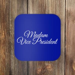 Madam Vice President Great Gift Coaster