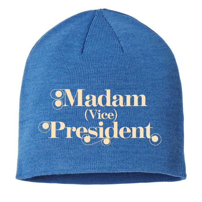 Madam Vice President Leadership Equality Politics Gift Sustainable Beanie