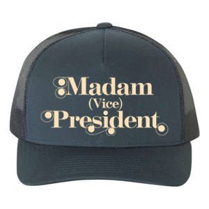 Madam Vice President Leadership Equality Politics Gift Yupoong Adult 5-Panel Trucker Hat