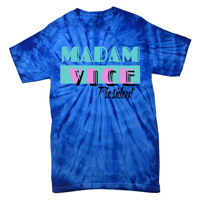 Madam Vice President Vintage 90s Gift Tie-Dye T-Shirt