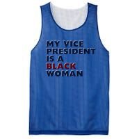 My Vice President Is A Black Madam Vice President Gift Mesh Reversible Basketball Jersey Tank