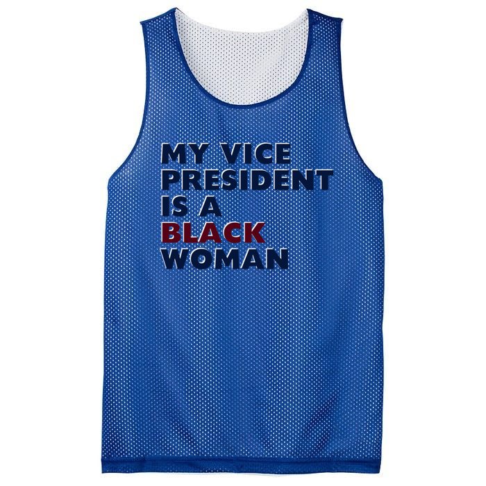 My Vice President Is A Black Madam Vice President Gift Mesh Reversible Basketball Jersey Tank