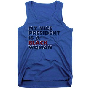 My Vice President Is A Black Madam Vice President Gift Tank Top