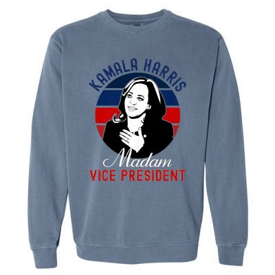 Madam Vice President Kamala Harris Garment-Dyed Sweatshirt