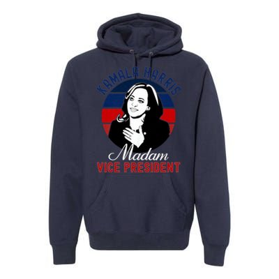 Madam Vice President Kamala Harris Premium Hoodie