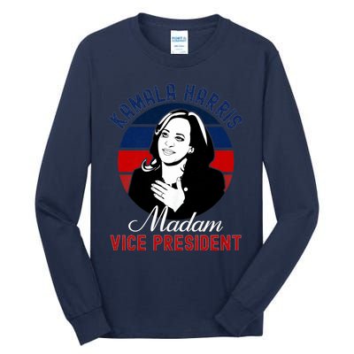 Madam Vice President Kamala Harris Tall Long Sleeve T-Shirt