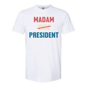 Madam Vice President 2024 Madam President Gift Softstyle CVC T-Shirt