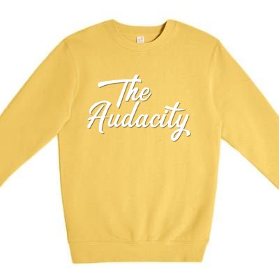 Madam Vice President The Audacity Kamala Gift Premium Crewneck Sweatshirt