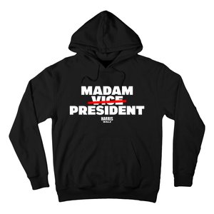 Madam Vice President Harris Walz Hoodie