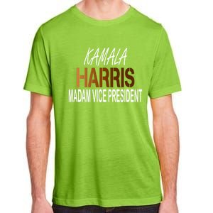 Madam Vice President Kamala Harris Shades Of Melanin Cool Gift Adult ChromaSoft Performance T-Shirt