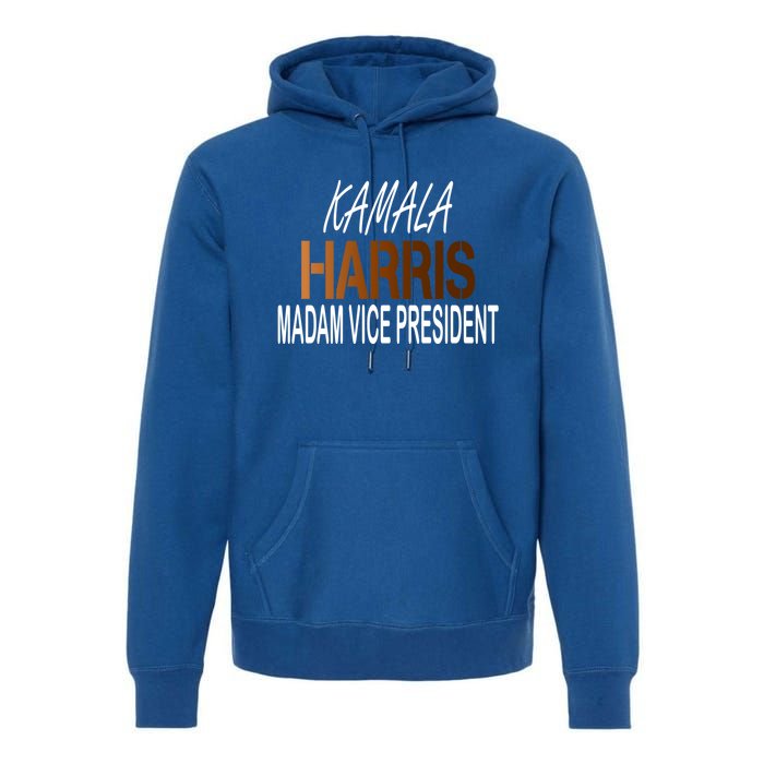 Madam Vice President Kamala Harris Shades Of Melanin Cool Gift Premium Hoodie