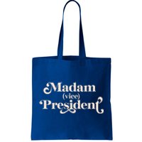 Madam Vice President Leadership Empowert Meaningful Gift Tote Bag