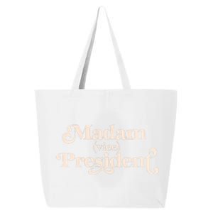 Madam Vice President Leadership Empowert Meaningful Gift 25L Jumbo Tote