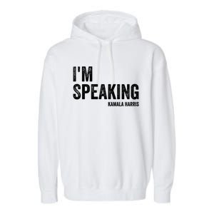 Mr Vice President IM Speaking 2020 Debate Kamala Harris Gift Garment-Dyed Fleece Hoodie