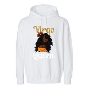 Melanin Virgo Queen Black Virgo Zodiac Sign Virgo Horoscope Meaningful Gift Garment-Dyed Fleece Hoodie