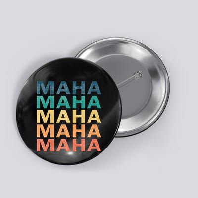 Maha Vintage Retro Maha Name Button