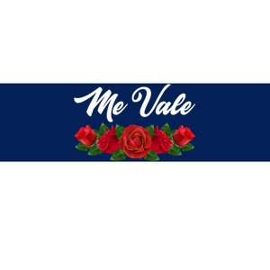 Me Vale Roses Mexican Bumper Sticker