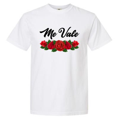 Me Vale Roses Mexican Garment-Dyed Heavyweight T-Shirt