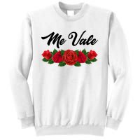 Me Vale Roses Mexican Sweatshirt