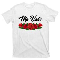 Me Vale Roses Mexican T-Shirt