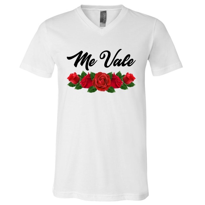 Me Vale Roses Mexican V-Neck T-Shirt