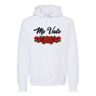 Me Vale Roses Mexican Premium Hoodie