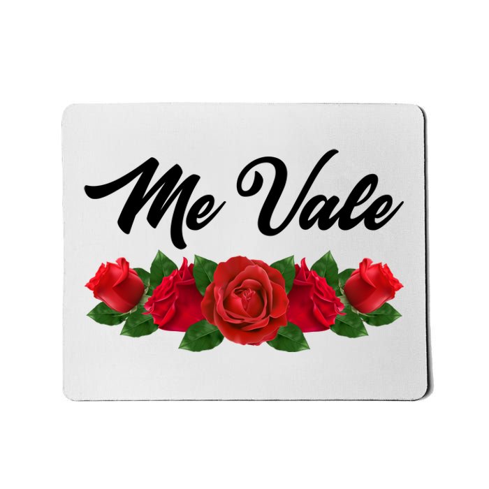 Me Vale Roses Mexican Mousepad