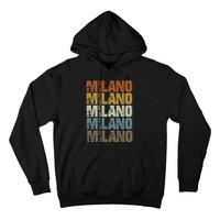 Milano Vintage Retro Souvenir Milano Milan Italy Fashion Hoodie