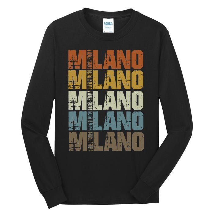 Milano Vintage Retro Souvenir Milano Milan Italy Fashion Tall Long Sleeve T-Shirt