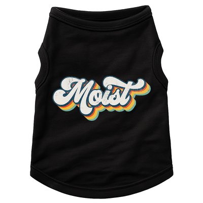 Moist Vintage Retro 80s Funny Sarcastic Moist Doggie Tank