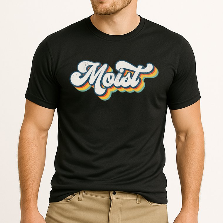 Moist Vintage Retro 80s Funny Sarcastic Moist Performance Shirt