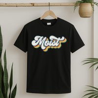 Moist Vintage Retro 80s Funny Sarcastic Moist T-Shirt