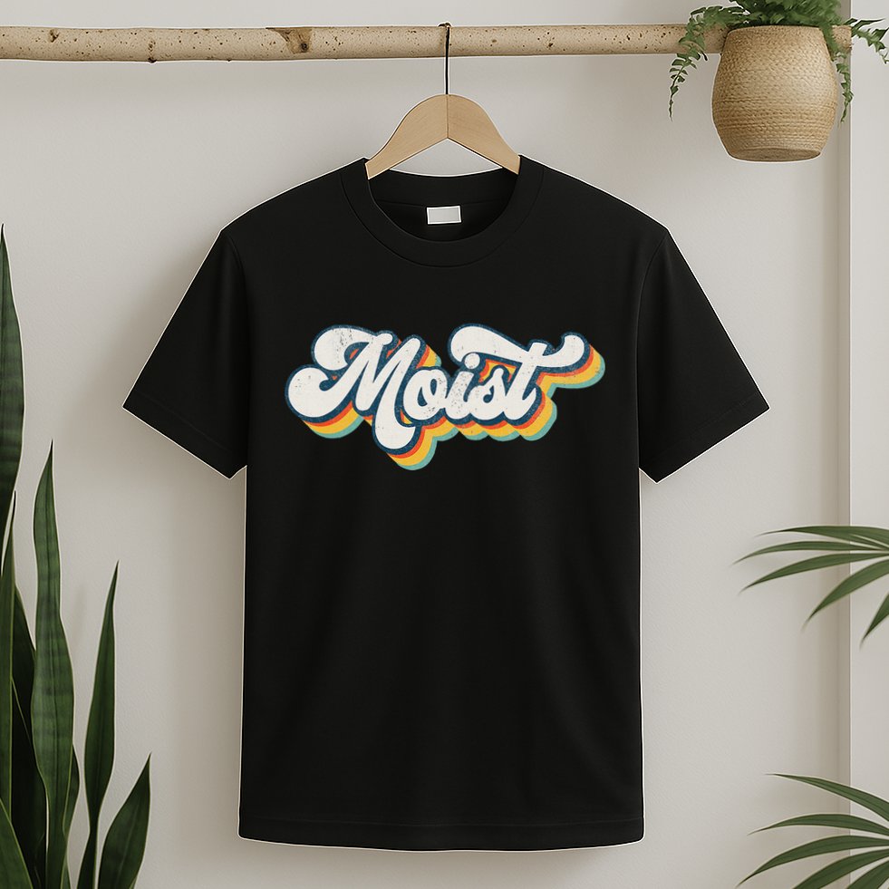 Moist Vintage Retro 80s Funny Sarcastic Moist T-Shirt