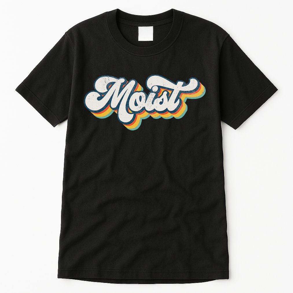 Moist Vintage Retro 80s Funny Sarcastic Moist Tall T-Shirt
