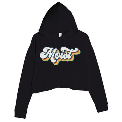 Moist Vintage Retro 80s Funny Sarcastic Moist Crop Fleece Hoodie