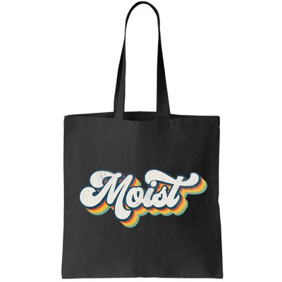 Moist Vintage Retro 80s Funny Sarcastic Moist Bag