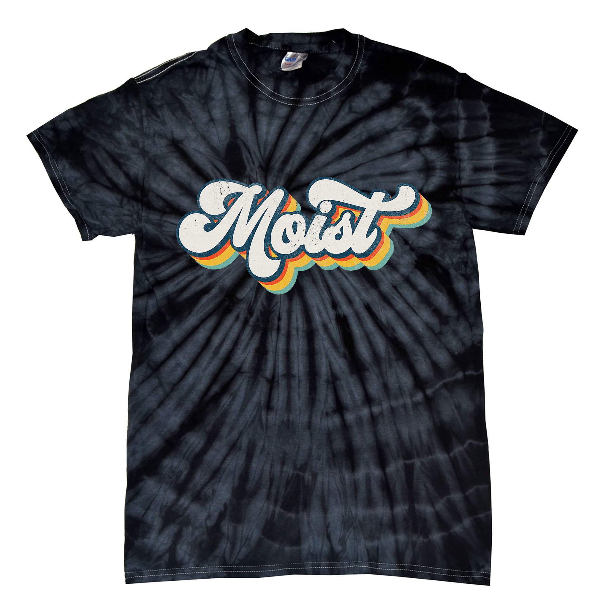 Moist Vintage Retro 80s Funny Sarcastic Moist Tie-Dye T-Shirt