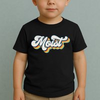 Moist Vintage Retro 80s Funny Sarcastic Moist Toddler T-Shirt