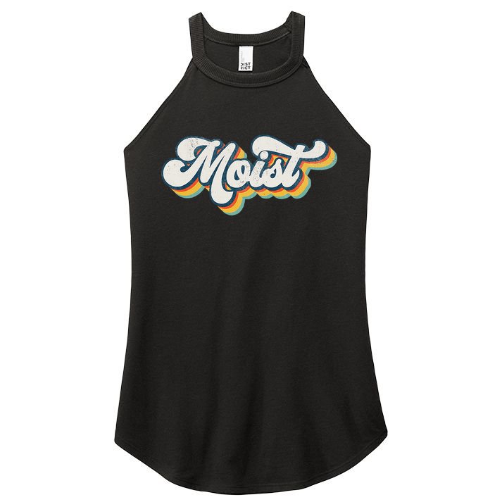 Moist Vintage Retro 80s Funny Sarcastic Moist Women's Perfect Tri Rocker Tank