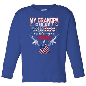 Military Veteran Support My Grandpa Us Veteran My Hero Gift Toddler Long Sleeve Shirt