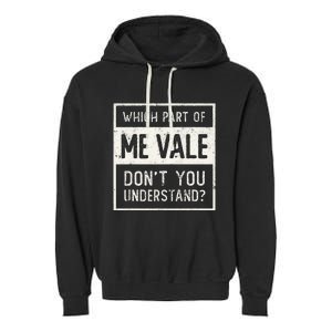 ME VALE Spanish Mexico No Me Importa Espanol Spanish Garment-Dyed Fleece Hoodie