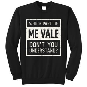 ME VALE Spanish Mexico No Me Importa Espanol Spanish Sweatshirt