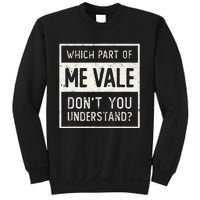 ME VALE Spanish Mexico No Me Importa Espanol Spanish Sweatshirt