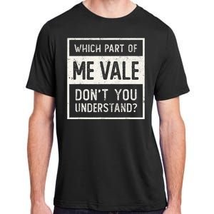 ME VALE Spanish Mexico No Me Importa Espanol Spanish Adult ChromaSoft Performance T-Shirt